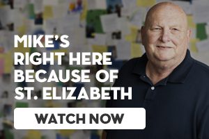 Mike Right Here Because of St. Elizabeth