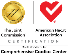 The Joint Commission and American Heart Association Certification - Meets Standards for Comprehensive Cardiac Center