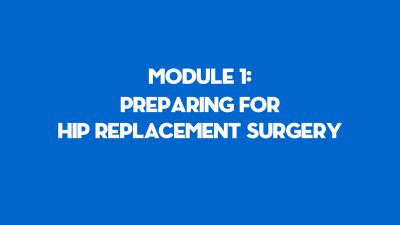 Getting Ready for Hip Replacement Surgery