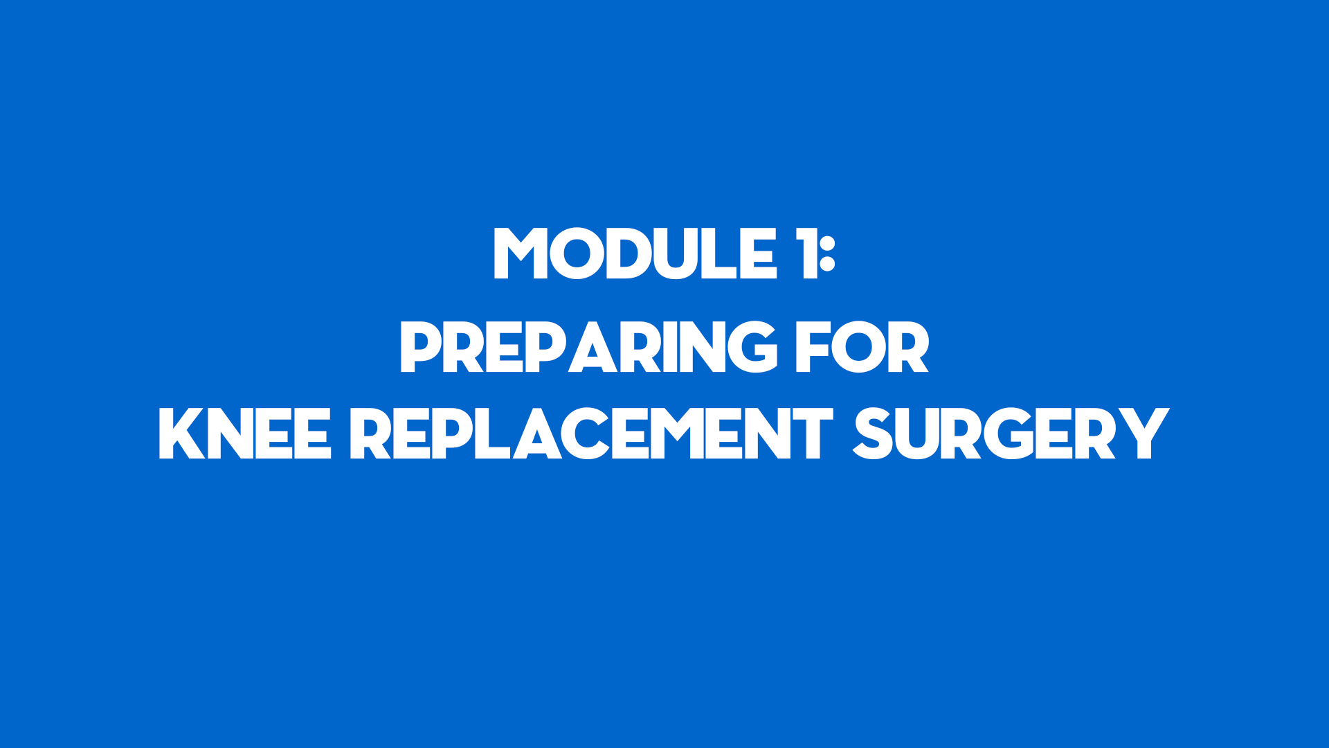 Getting Ready for Knee Replacement Surgery