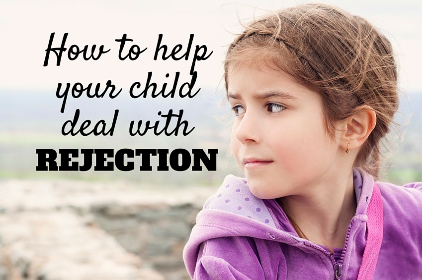 Helping your child handle rejection in a healthy way