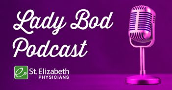 St. Elizabeth Introduces the Lady Bod Podcast, A Weekly Chat Focusing on Women’s Health and Friendship Lady Pod Podcast logo