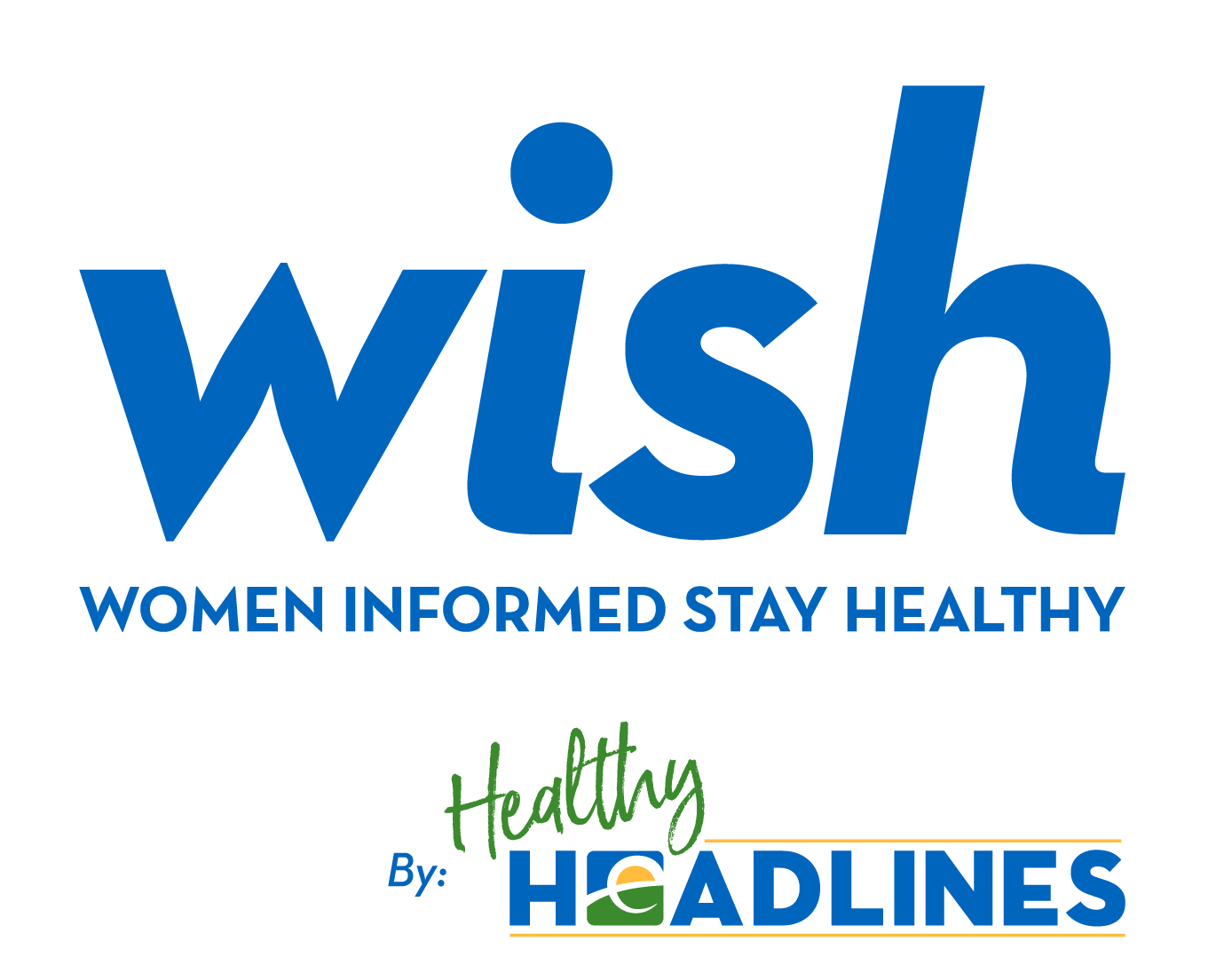 WISH : Women Informed Stay Healthy